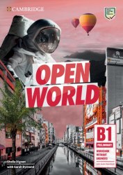 Open World Preliminary Workbook without Answers with Audio Download Cambridge University Press / Зошит без відповідей