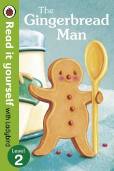 Read it Yourself 2: The Gingerbread Man Ladybird