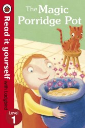 Read it Yourself 1: The Magic Porridge Pot Ladybird