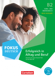 Fokus Deutsch NEU B2 Kurs- und Übungsbuch Inkl. E-Book und PagePlayer-App Cornelsen / Підручник + зошит