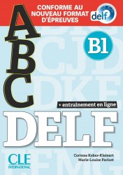 ABC DELF B1 (2021 édition) Livre + CD + Entrainement en ligne Cle International