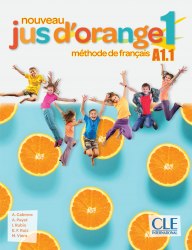Jus D'orange Nouveau 1 (A1.1) Livre de l'élève + DVD-ROM CLE International / Підручник для учня
