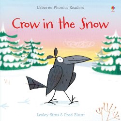 Usborne Phonics Readers Crow in the Snow Usborne