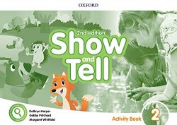 Show and Tell (2nd Edition) 2 Activity Book Oxford University Press / Робочий зошит
