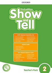 Show and Tell (2nd Edition) 2 Teacher's Pack Oxford University Press / Підручник для вчителя