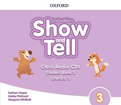 Show and Tell (2nd Edition) 3 Class Audio CDs Oxford University Press / Аудіо диск