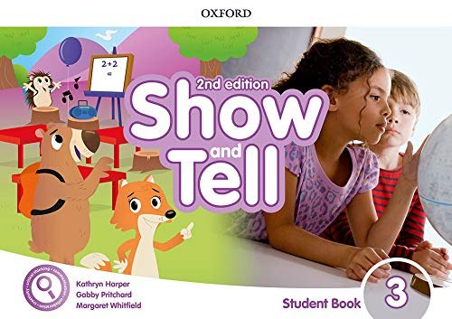 Show and Tell (2nd Edition) 3 Student's Book Pack Oxford University Press / Підручник для учня