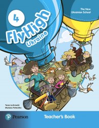 Fly High 4 Ukraine Teacher's Book Pearson / Підручник для вчителя, видання для України