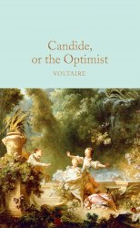 Candide, or the Optimist - Voltaire Macmillan Collector's Library