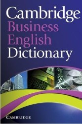 Cambridge Business English Dictionary Cambridge University Press / Словник