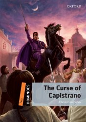 Dominoes 2 The Curse of Capistrano Oxford University Press