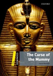 Dominoes 1 The Curse of the Mummy Oxford University Press