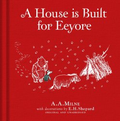 Winnie-the-Pooh: A House is Built for Eeyore Egmont