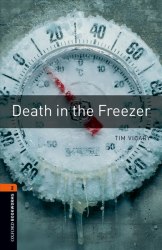 Oxford Bookworms Library 2: Death in the Freezer Oxford University Press