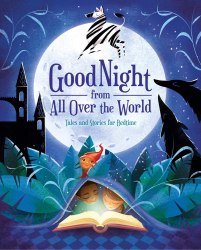 Good Night from all Over the World: Tales and Stories for Bedtime White Star