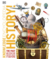 Knowledge Encyclopedia History! Dorling Kindersley