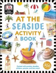 Little Travellers: At the Seaside Activity Book Dorling Kindersley / Книга з наклейками