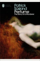 Perfume - Patrick Suskind Penguin Classics
