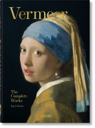 Vermeer. The Complete Works (40th Anniversary Edition) Taschen