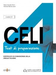 CELI 4 Test di preparazione + audio scaricabile Ornimi Editions