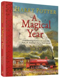 Harry Potter: A Magical Year: The Illustrations of Jim Kay Bloomsbury