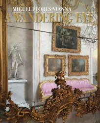 A Wandering Eye: Travels with my Phone Vendome Press
