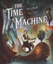 The Time Machine - H. G. Wells Rockport Publishers