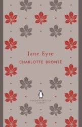 Jane Eyre - Charlotte Bronte Penguin Classics