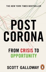 Post Corona: From Crisis to Opportunity - Scott Galloway Corgi