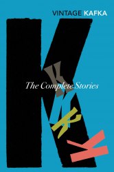 The Complete Short Stories of Kafka Vintage Classics