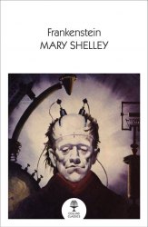 Frankenstein - Mary Shelley William Collins