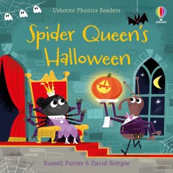 Usborne Phonics Readers Spider Queen's Halloween Usborne