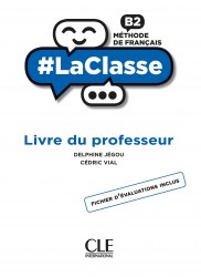 #LaClasse B2 Guide pédagogique Cle International / Підручник для вчителя