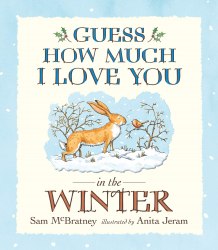 Guess How Much I Love You in the Winter Walker Books