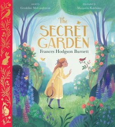 The Secret Garden: Illustrated Edition Nosy Crow