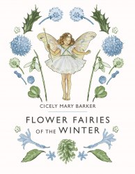 Flower Fairies of the Winter - Cicely Mary Barker Warne