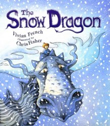 The Snow Dragon - Vivian French Corgi Childrens