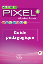 Pixel Nouveau 2 Guide pédagogique Cle International / Підручник для вчителя