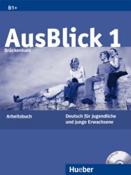 AusBlick 1 Arbeitsbuch mit Audio-CD Hueber / Робочий зошит
