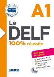 Le DELF A1 100% réussite Livre + CD Didier