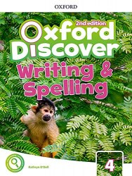 Oxford Discover (2nd Edition) 4 Writing and Spelling Oxford University Press / Письмо та правопис