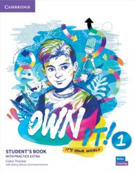 Own It! 1 Student's Book with Practice Extra Cambridge University Press / Підручник для учня