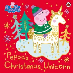 Peppa Pig: Peppa's Christmas Unicorn Ladybird