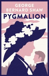 Pygmalion - George Bernard Shaw Alma Classics