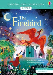Usborne English Readers 2: The Firebird Usborne