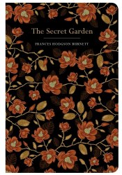 The Secret Garden - Frances Hodgson Burnett Chiltern Publishing