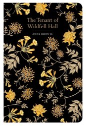 The Tenant of Wildfell Hall - Anne Bronte Chiltern Publishing