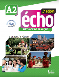 Écho 2e édition A2 Méthode de Français — Livre de l'élève avec DVD-ROM et Livre-web CLE International / Підручник для учня