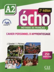 Écho 2e édition A2 Cahier personnel d'apprentissage avec CD audio et Livre-web CLE International / Робочий зошит