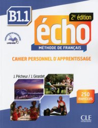 Écho 2e édition B1.1 Cahier d'apprentissage avec CD audio et Livre-web CLE International / Робочий зошит